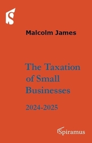 Taxation of Small Businesses – 2024–2025: 2024-2025