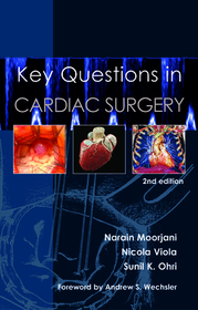 Key Questions in Cardiac Surgery Key Questions in Cardiac Surgery