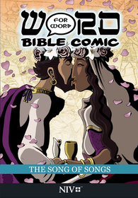 The Song of Songs: Word for Word Bible Comic: NIV Translation The Song of Songs: Word for Word Bible Comic: NIV Translation