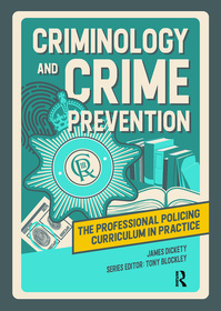 Criminology and Crime Prevention