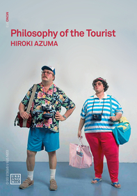 Philosophy of the Tourist Philosophy of the Tourist