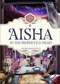 Aisha: Mother of the Believers