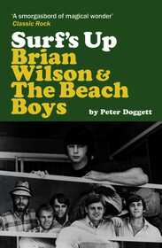 Surf's Up: Brian Wilson and The Beach Boys