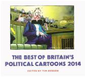 The Best of Britain's Political Cartoons 2014