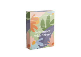 100 Ways to Reconnect with Nature: Everyday cards for wherever you live 100 Ways to Reconnect with Nature: Everyday cards for wherever you live