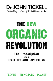 The New Organic Revolution: The Prescription for a Healthier and Happier Life! The New Organic Revolution: The Prescription for a Healthier and Happier Life!