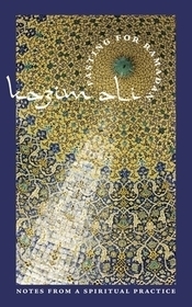 FASTING FOR RAMADAN – Notes from a Spiritual Practice: Notes from a Spiritual Practice FASTING FOR RAMADAN – Notes from a Spiritual Practice: Notes from a Spiritual Practice