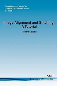 Image Alignment and Stitching: A Tutorial