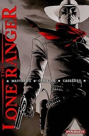 The Lone Ranger Definitive Edition, Volume 1: Defintive Edition