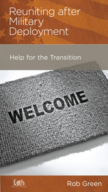 Reuniting after Military Deployment – Help for the Transition: Help for the Transition