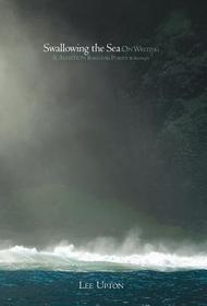 Swallowing the Sea – On Writing & Ambition, Boredom, Purity & Secrecy: On Writing & Ambition, Boredom, Purity & Secrecy Swallowing the Sea – On Writing & Ambition, Boredom, Purity & Secrecy: On Writing & Ambition, Boredom, Purity & Secrecy