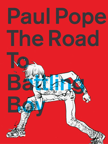 The Road To Battling Boy