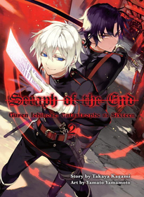 Seraph of the End 2: Guren Ichinose: Catastrophe at Sixteen