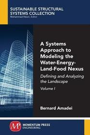 A Systems Approach to Modeling the Water?Energy? ? Defining and Analyzing the Landscape: Defining and Analyzing the Landscape A Systems Approach to Modeling the Water?Energy? ? Defining and Analyzing the Landscape: Defining and Analyzing the Landscape