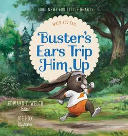 Buster`s Ears Trip Him Up – When You Fail: When You Fail