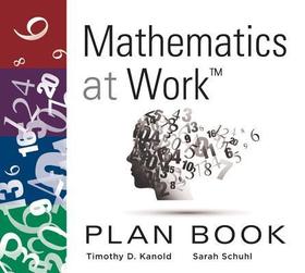 Mathematics at Work(tm) Plan Book: (A 38-Week Lesson Plan Guide for Math Unit Planning) (Teacher Lesson Planner)