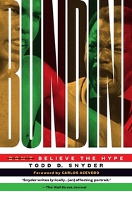 Bundini: Don't Believe the Hype (Rumble in the Jungle Paperback Edition)