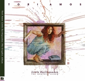 Tori Amos: Little Earthquakes Tori Amos: Little Earthquakes