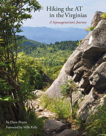 Hiking the AT in the Virginias – A Septuagenarian`s Journey: A Septuagenarian's Journey