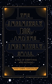 The Infinitely Big and the Infinitely Small