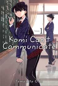 Komi Can't Communicate, Vol. 1 Komi Can't Communicate, Vol. 1