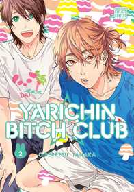 Yarichin Bitch Club, Vol. 2 Yarichin Bitch Club, Vol. 2