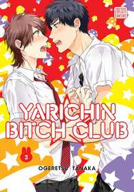 Yarichin Bitch Club, Vol. 3 Yarichin Bitch Club, Vol. 3