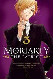 Moriarty the Patriot, Vol. 3 Moriarty the Patriot, Vol. 3