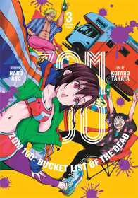 Zom 100: Bucket List of the Dead, Vol. 3: Bucket List of the Dead, Vol. 3, Volume 3 Zom 100: Bucket List of the Dead, Vol. 3: Bucket List of the Dead, Vol. 3, Volume 3