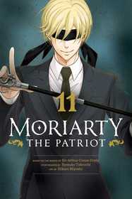 Moriarty the Patriot, Vol. 11 Moriarty the Patriot, Vol. 11