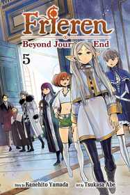 Frieren: Beyond Journey's End, Vol. 5: Beyond Journey's End, Vol. 5, 5 Frieren: Beyond Journey's End, Vol. 5: Beyond Journey's End, Vol. 5, 5