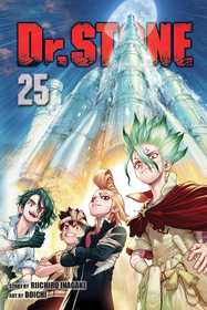 Dr. STONE, Vol. 25: Zero Dr. STONE, Vol. 25: Zero