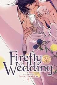 Firefly Wedding, Vol. 1 Firefly Wedding, Vol. 1