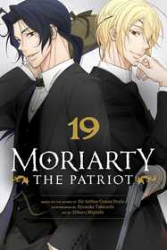 Moriarty the Patriot, Vol. 19 Moriarty the Patriot, Vol. 19