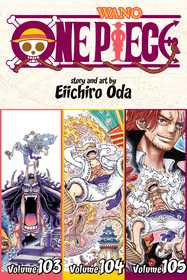 One Piece (Omnibus Edition), Vol. 35: Includes vols. 103, 104 & 105 One Piece (Omnibus Edition), Vol. 35: Includes vols. 103, 104 & 105