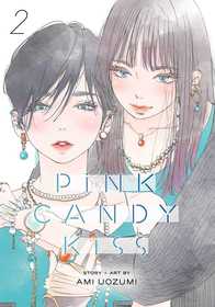 Pink Candy Kiss, Vol. 2