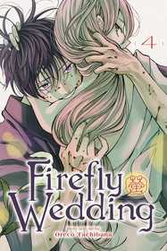 Firefly Wedding, Vol. 4