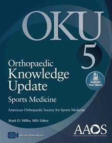 Orthopaedic Knowledge Update: Sports Medicine 5: Print + Ebook with Multimedia