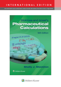 Stoklosa and Ansel's Pharmaceutical Calculations Stoklosa and Ansel's Pharmaceutical Calculations