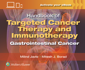 Handbook of Targeted Cancer Therapy and Immunotherapy: Gastrointestinal Cancer Handbook of Targeted Cancer Therapy and Immunotherapy: Gastrointestinal Cancer