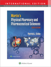Martin's Physical Pharmacy and Pharmaceutical Sciences Martin's Physical Pharmacy and Pharmaceutical Sciences
