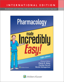 Pharmacology Made Incredibly Easy Pharmacology Made Incredibly Easy