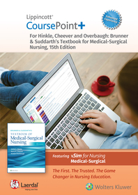 Lippincott CoursePoint+ Enhanced for Brunner & Suddarth's Textbook of Medical-Surgical Nursing Lippincott CoursePoint+ Enhanced for Brunner & Suddarth's Textbook of Medical-Surgical Nursing
