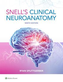 Snell's Clinical Neuroanatomy Snell's Clinical Neuroanatomy