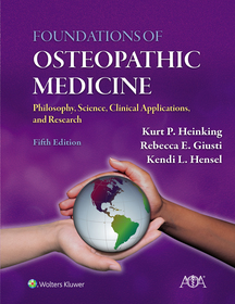 Foundations of Osteopathic Medicine: Philosophy, Science, Clinical Applications, and Research Foundations of Osteopathic Medicine: Philosophy, Science, Clinical Applications, and Research