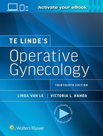 Te Linde?s Operative Gynecology: Print + eBook with Multimedia Te Linde?s Operative Gynecology: Print + eBook with Multimedia