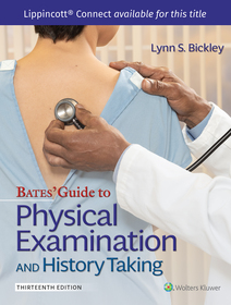Bates' Guide To Physical Examination and History Taking 13e with Videos Lippincott Connect Standalone Digital Access Card