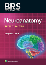 BRS Neuroanatomy BRS Neuroanatomy