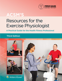 ACSM's Resources for the Exercise Physiologist 3e Lippincott Connect Standalone Digital Access Card ACSM's Resources for the Exercise Physiologist 3e Lippincott Connect Standalone Digital Access Card