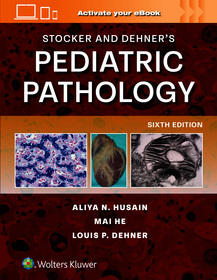 Stocker and Dehner's Pediatric Pathology